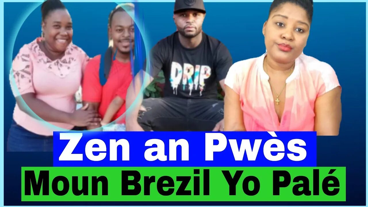 Men Moun Brezil Yo...NBS Te Voyé Tounen Brezil Yo palé ...Men Tout Prèv yo...Diaspora Yo Faché...