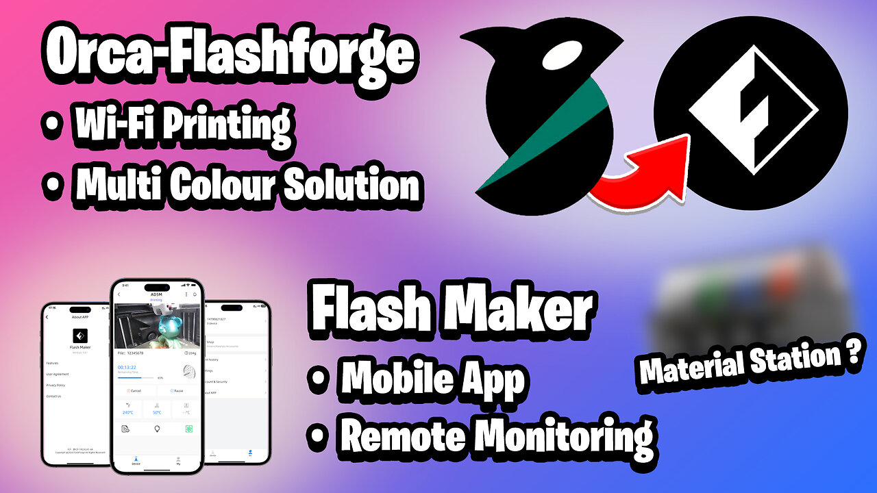 HUGE FLASHFORGE ADVENTUER 5M UPDATE!! (Orca-Flashforge & Flash Maker Mobile App Release!)