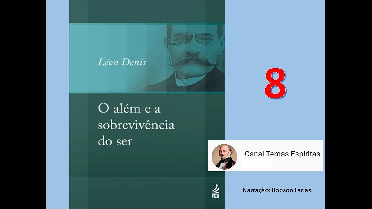 O além e a sobrevivência do ser (Audiolivro - parte 8)