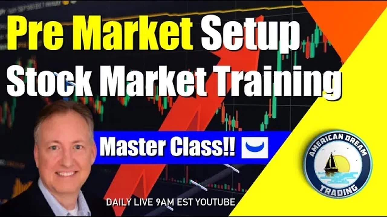 Expert Pre Market Breakdown Stock Market Training For Trading Success