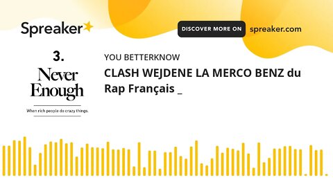 CLASH WEJDENE LA MERCO BENZ du Rap Français _