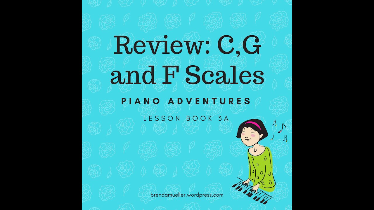 Piano Adventures Lesson Book 3A - Review: C,G,F Scales