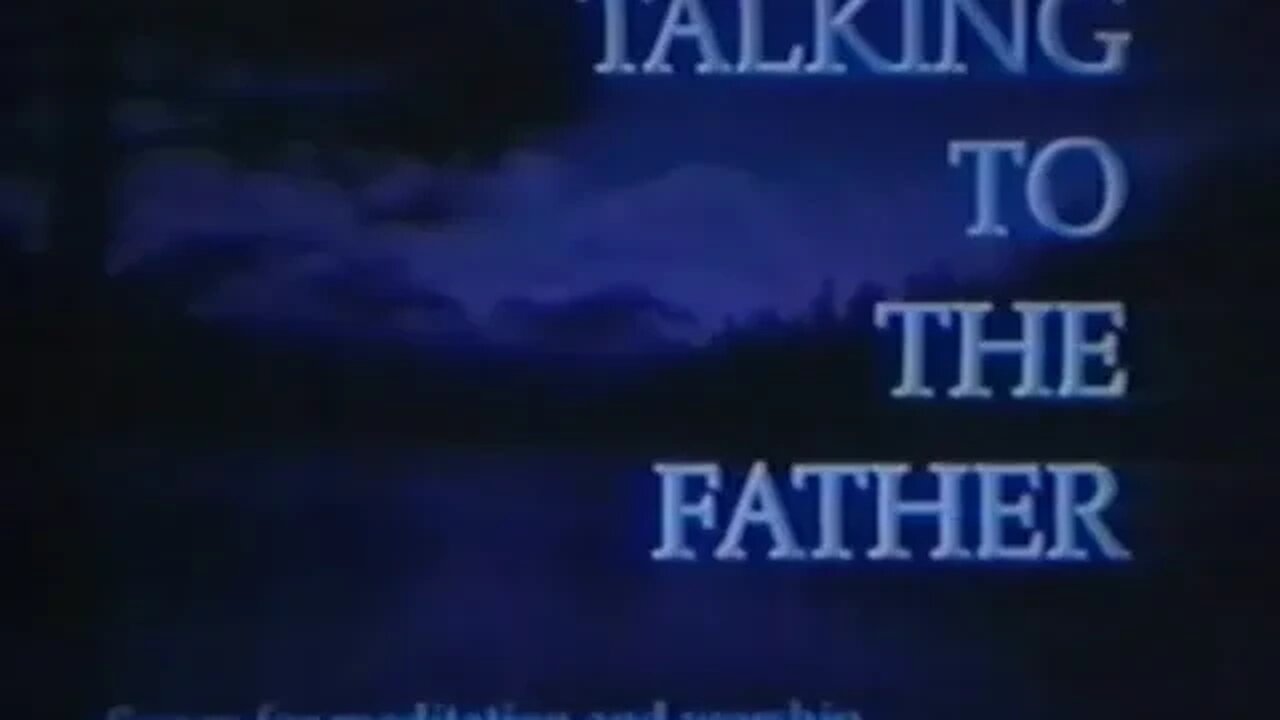 (Worship Songs) Talking To The Father