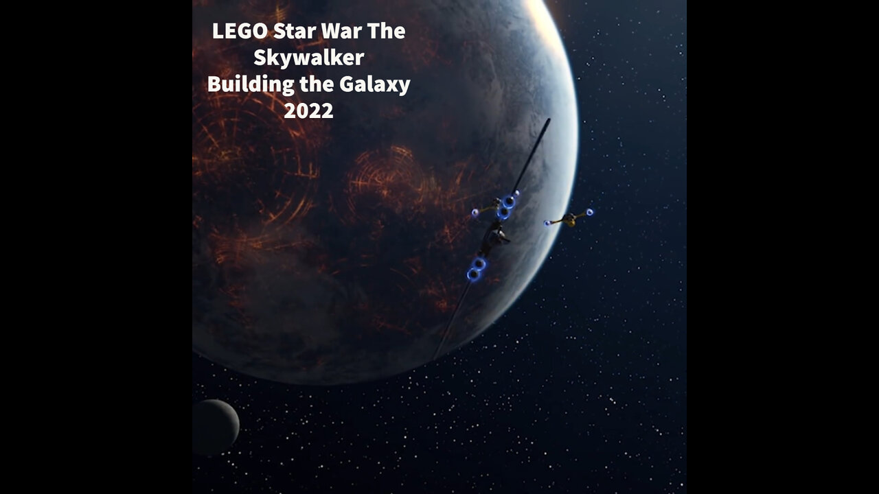 LEGO Star Wars 2022 The Skywalker Saga - You Can Build The Galaxy In Your Own Way!