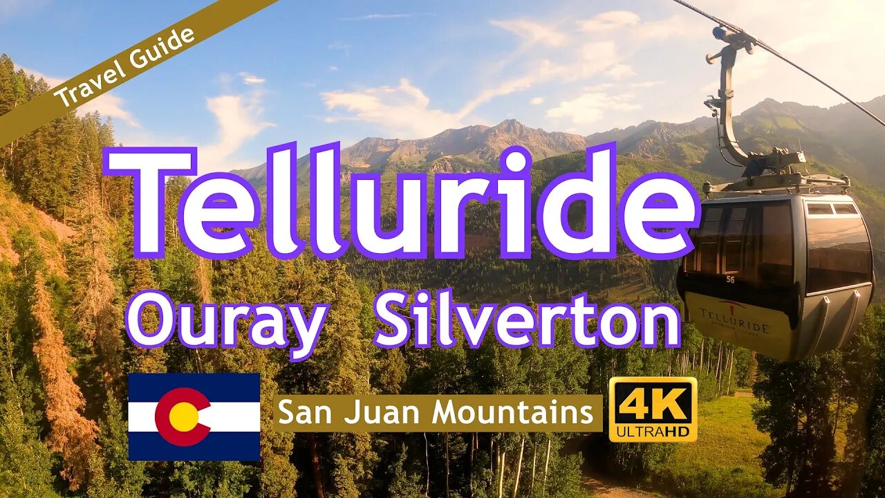 Telluride - Ouray - Silverton, Travel Guide for San Juan Mountains