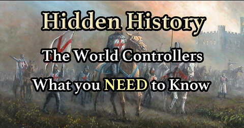 Hidden History: World Controllers, Knights Templars, City of London, Unknown American History (1of2)