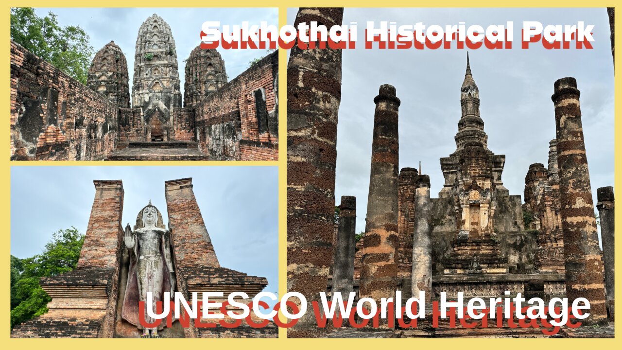 Ancient Sukhothai UNESCO World Heritage Site - The First Capital of Thailand - 2024