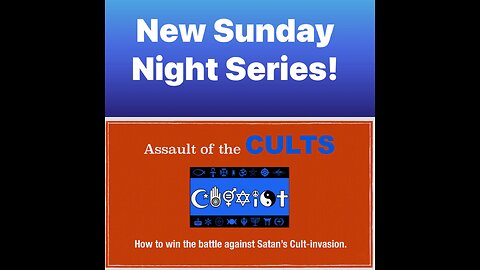 ASSAULT OF THE CULTS - Part 3 - Mormonism-2 - Sunday PM - 6/9/24 - Brother Timothy McCrory