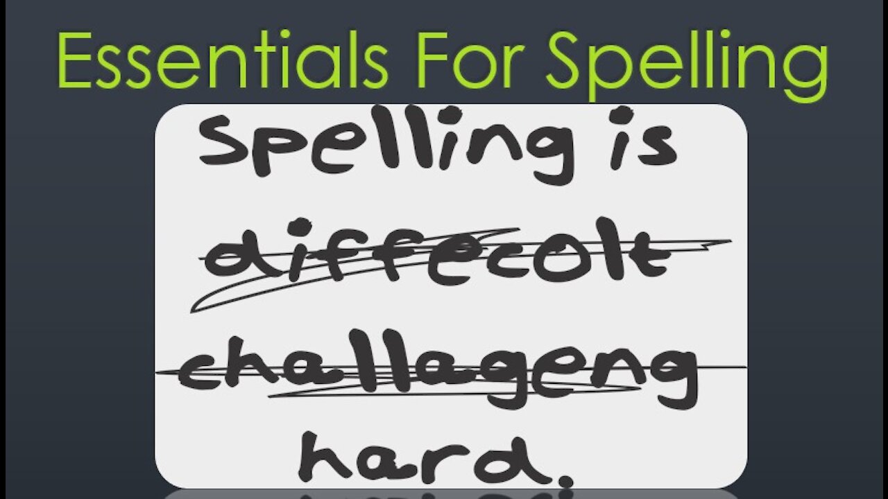 Spelling Essentials