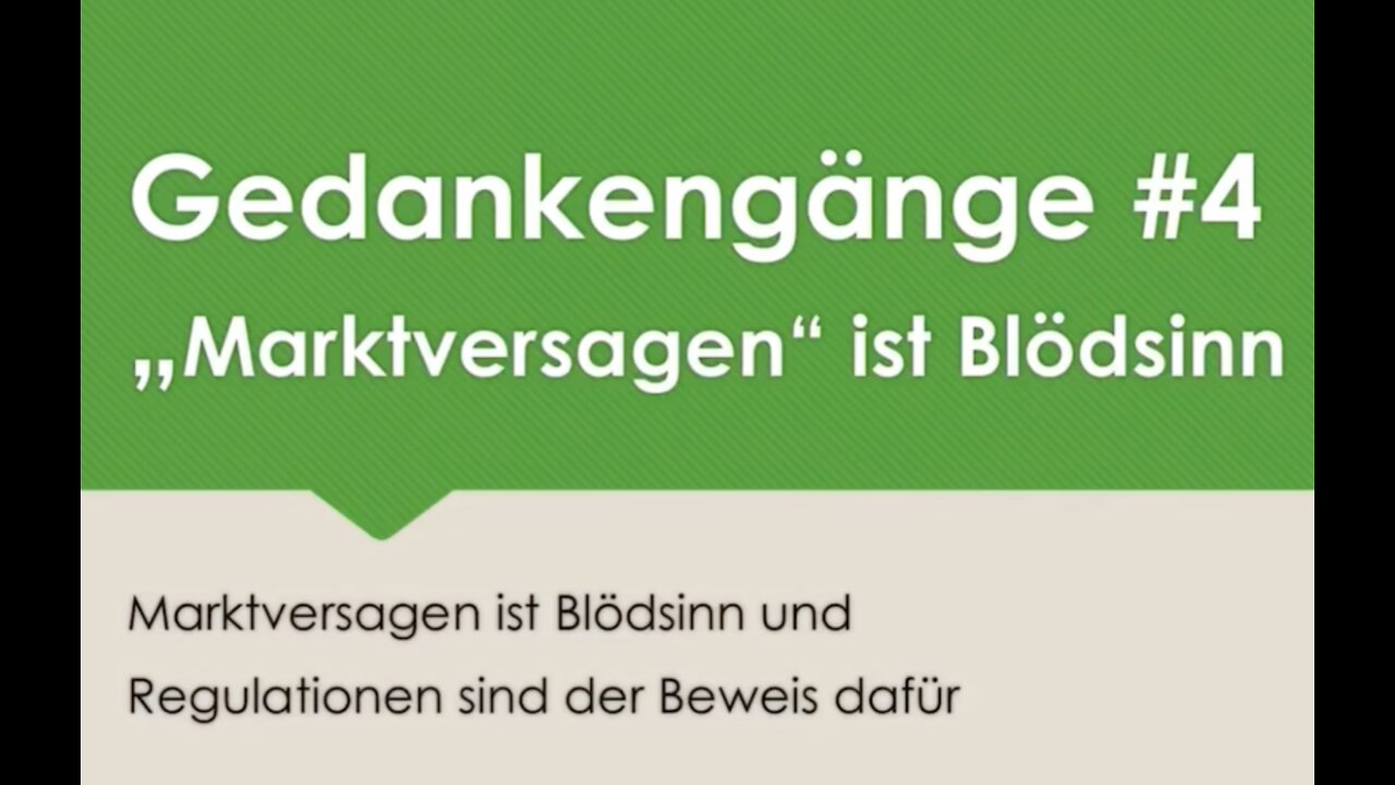 „Marktversagen“ existiert nur am Papier | Gedankengänge #4 | Privatisierte Philosophie