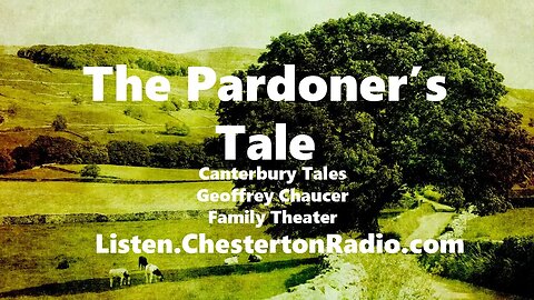 The Pardoner's Tale - Canterbury Tales - Family Theater