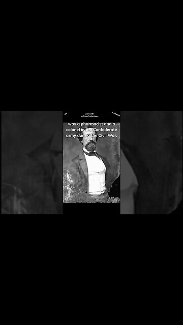 John S Pemberton, the inventor of Coca Cola, was a pharmacist and a colonel in the Confederate army
