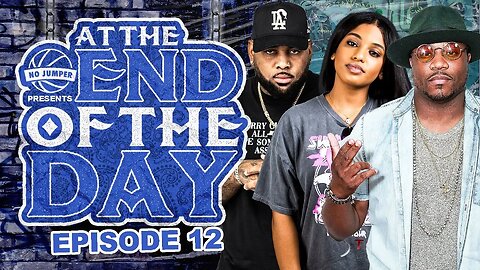 At The End of The Day Ep. 12 W/ Sincere Show