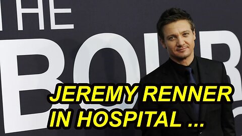 Jeremy Renner Airlifted To Hospital Following Weather-Related ACCIDENT