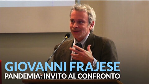 GIOVANNI FRAJESE - Pandemia: Invito al confronto