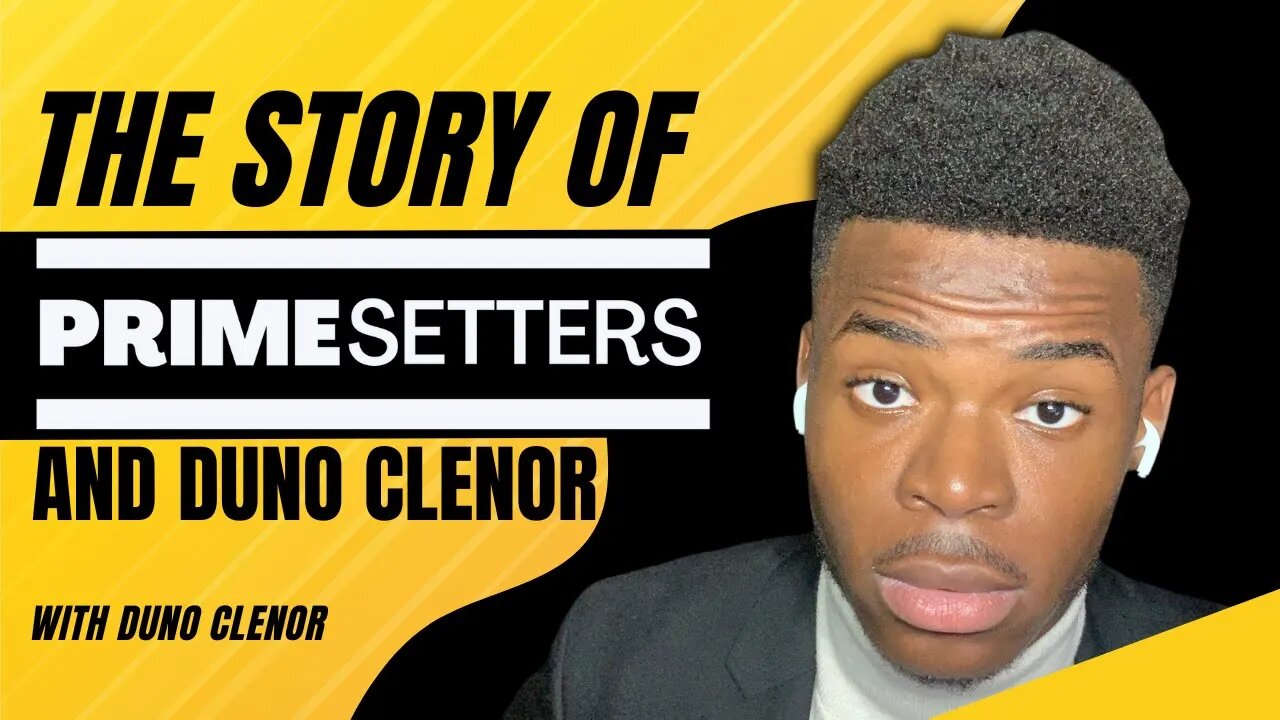 Prime Setters Story | Duno Clenor