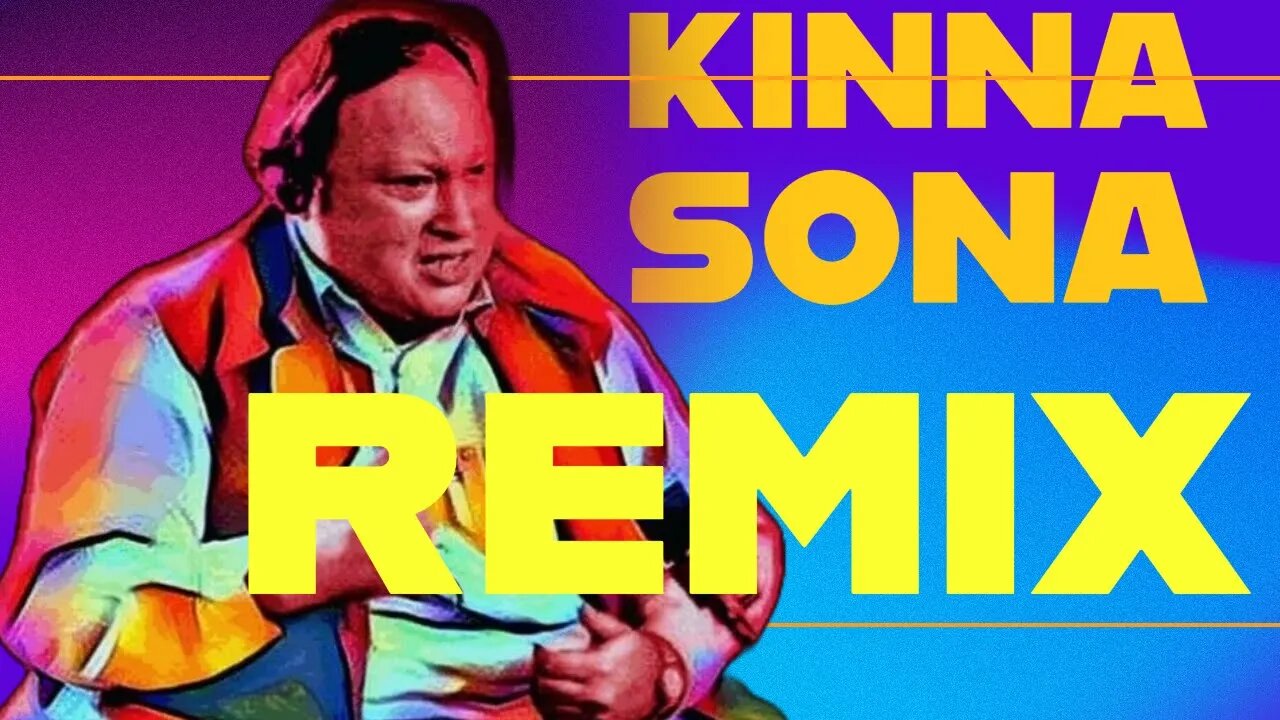 Kinna Sona RemiX | Nusrat Fateh Ali Khan | Dj Jay Beatz