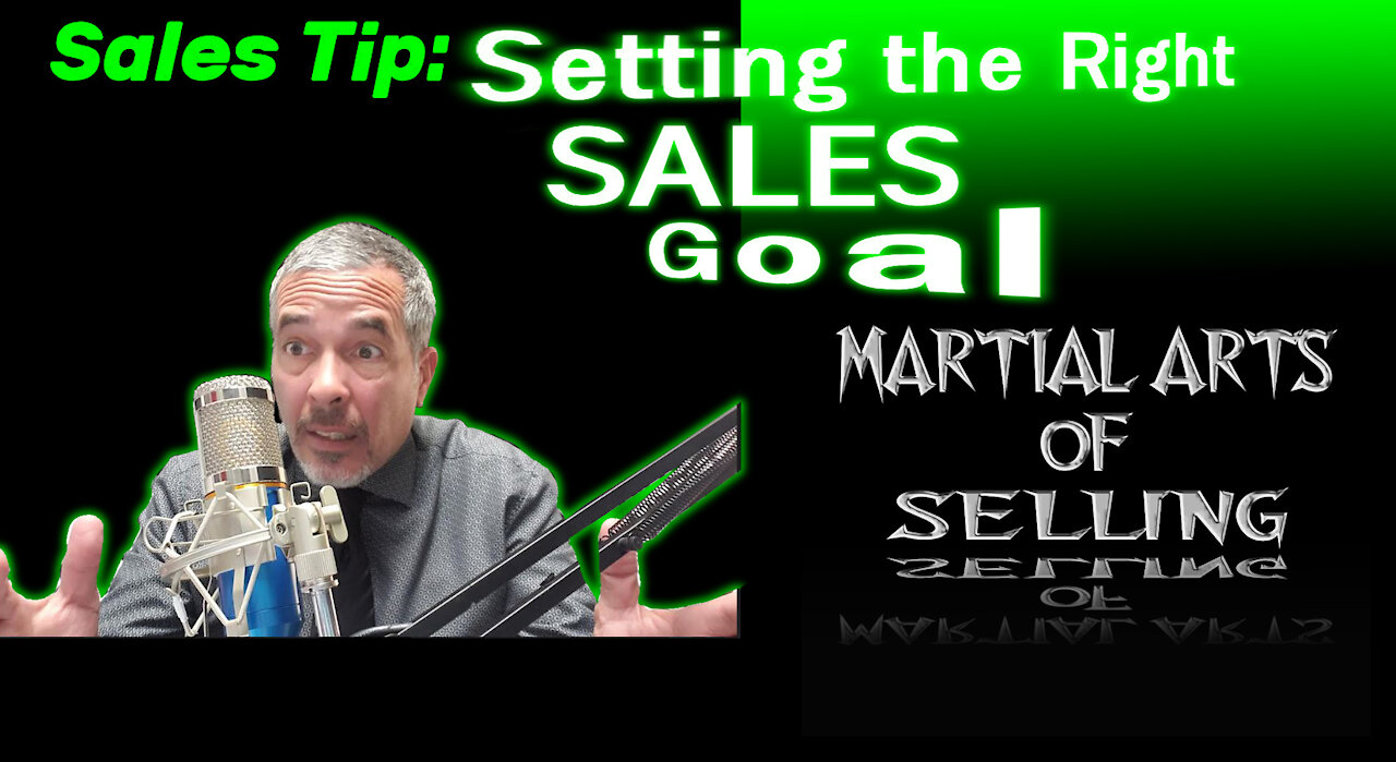 Sales Tip: The Right SALES Goal