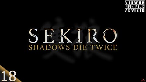 [RLS] Sekiro: Shadows Die Twice #18