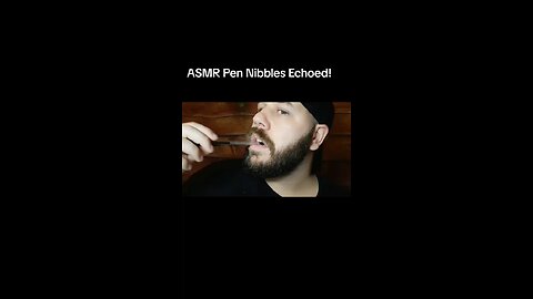 ASMR Pen Nibbles Echoed