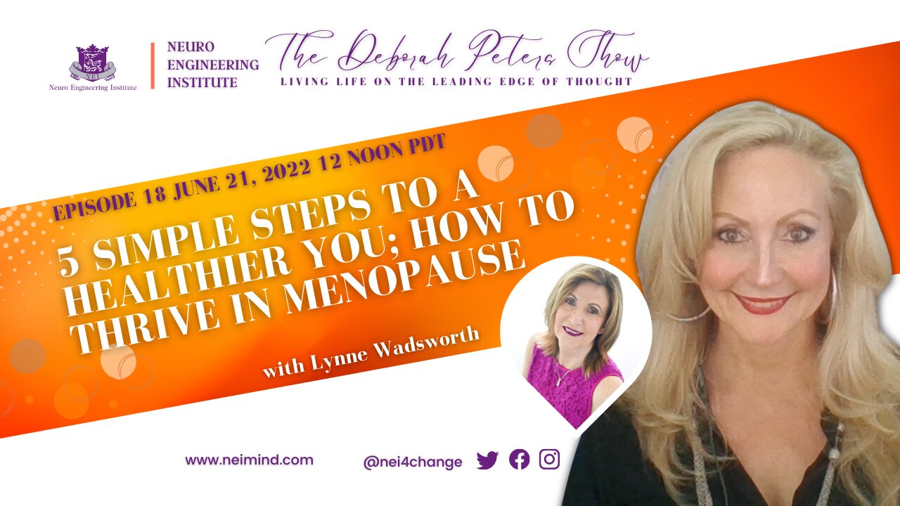 Lynne Wadsworth - 5 Simple Steps to a Healthier You; How to Thrive in Menopause