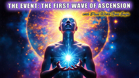 THE EVENT: EARTH APPROACHES THE FIRST WAVE OF ASCENSION IN THE FIFTH DIMENSION 🕉 144,000 Starseeds!