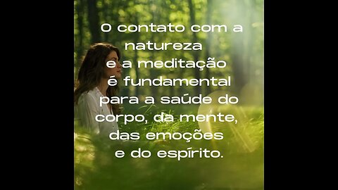 O CONTATO COM A NATUREZA E A MEDITAÇÃO # Shorts