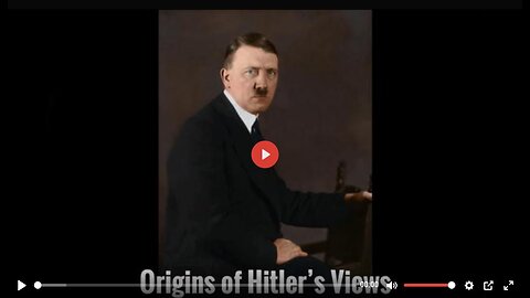 ORIGINS OF HITLER’S VIEWS - FROM MEIN KAMPF (DALTON TRANSLATION)