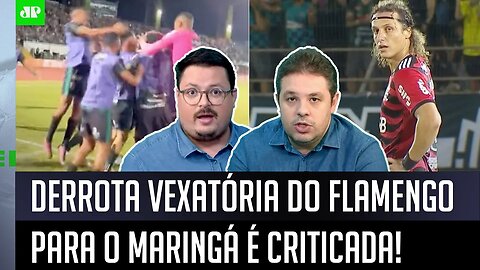 "É IMPRESSIONANTE como o Flamengo NÃO JOGA NADA! PERDEU pro Maringá e..." DERROTA é CRITICADA!