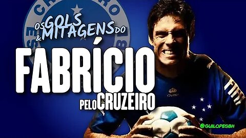 Fabrício do Cruzeiro - Todos os gols e as mitagens do volante!