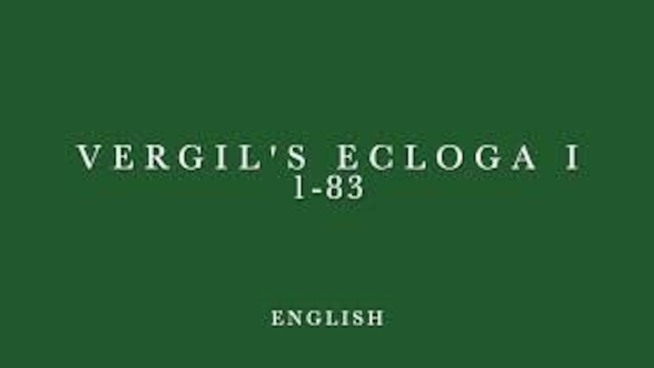 Vergil Ecloga I read aloud lines 1-83