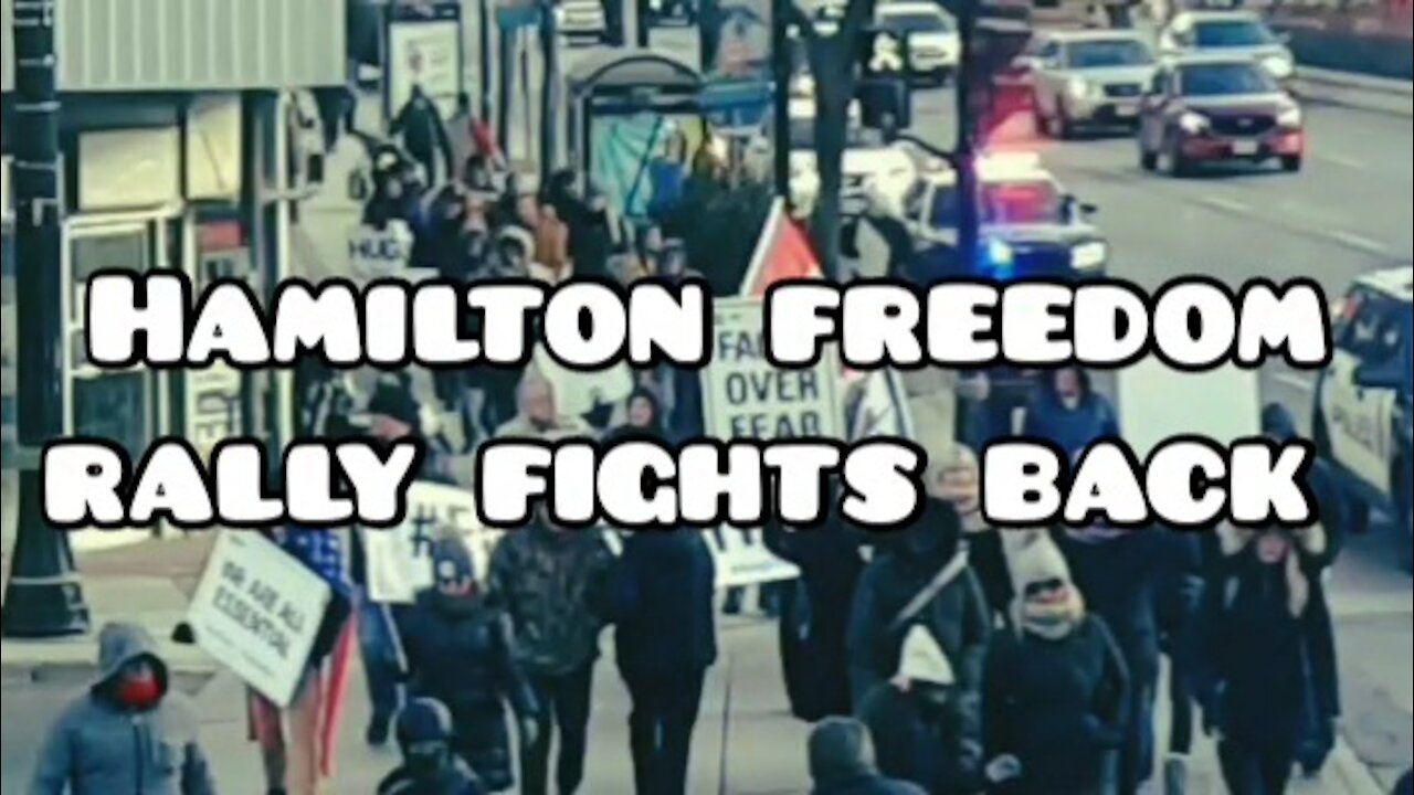 Hamilton Freedom Rally fights back.