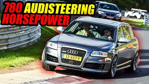 780HP V10 Audi RS6: Power Without Control! / Nürburgring