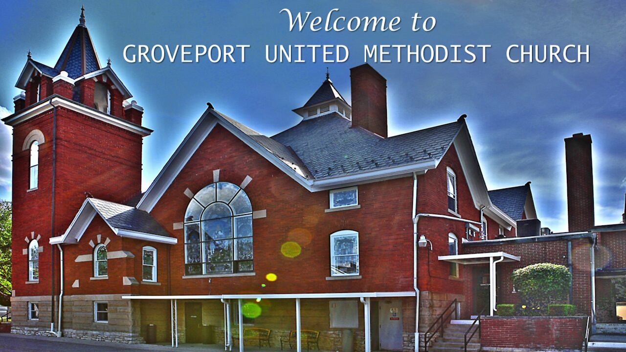 March 7 Worship Service for Groveport UMC
