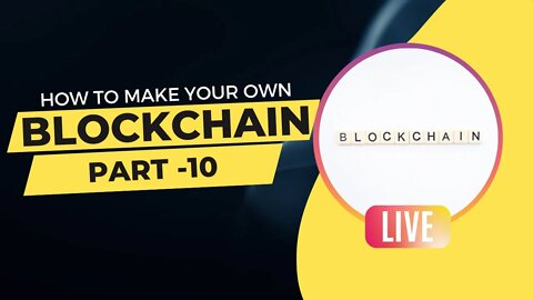 How to make your own block chain|Lecture 10| Accessing the blockchain through an APIServer Part one.