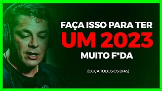 SEU 2023 SERÁ OUTRO DEPOIS QUE VOCÊ DECIDIR FAZER ISSO TODOS OS DIAS (INSPIRADOR)