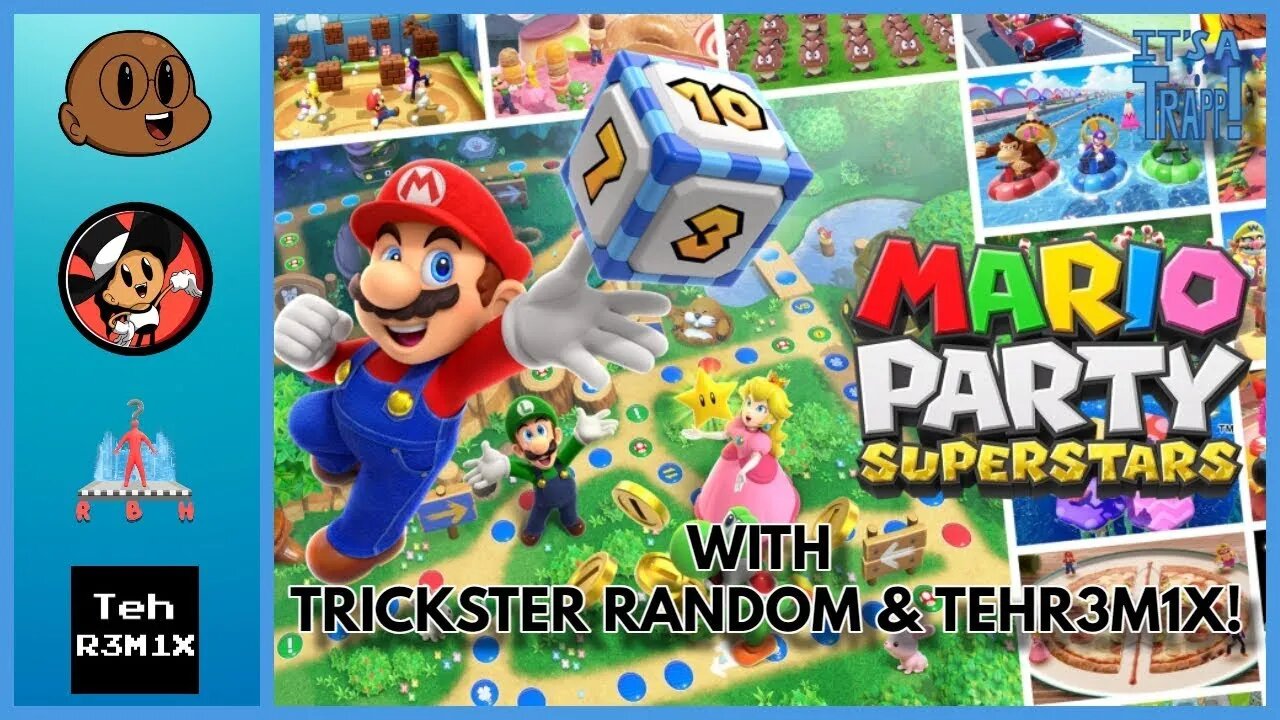 MARIO PARTY SUPERSTARS! w/ @RandomBystanderHere, Trickster & TehR3M1X