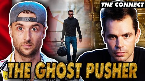 The Ghost- The Rise And Fall Of A College Student's $500M CANADIAN Smuggling Business | The Connect