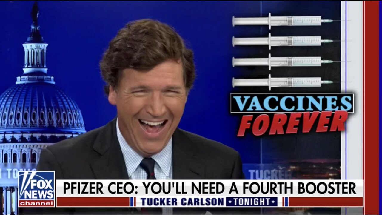 Tucker Carlson: "You're going to have to get your 4th booster right away, says the guy selling boosters."