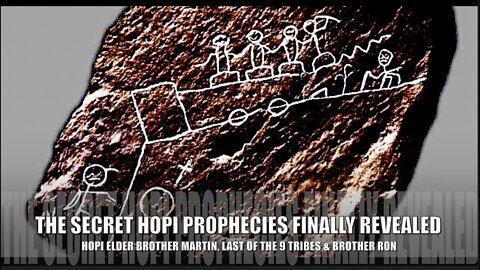 Secret Hopi Prophecy Finally Revealed, The Signs Are All Around Us, Hopi Elder Martin, Brother Ron