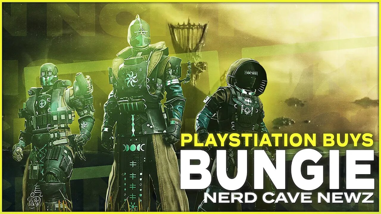 PlayStation Purchases Bungie - Nerd Cave Newz