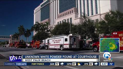 Unknown white powder found at Palm Beach County Courthouse