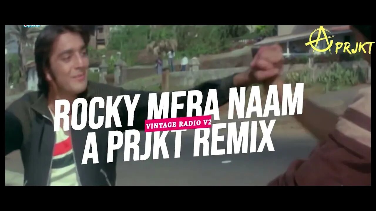 Rocky Mera Naam - A Prjkt Bollywood style Mix