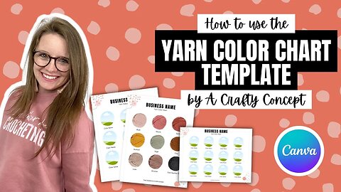 How to Use a Yarn Color Chart Template- Canva Yarn Color Chart Tutorial