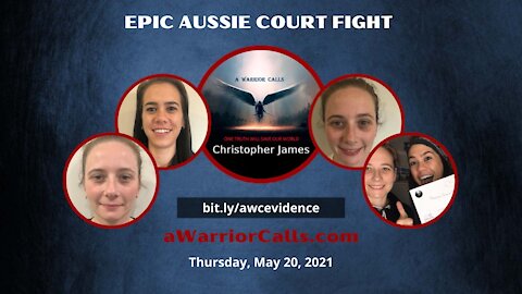 Thursday May 20th 2021 Epic Aussie Court Fight For The People