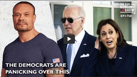 THE DAN BONGINO SHOW 4/19/22 - THE DEMOCRATS ARE PANICKING OVER THIS