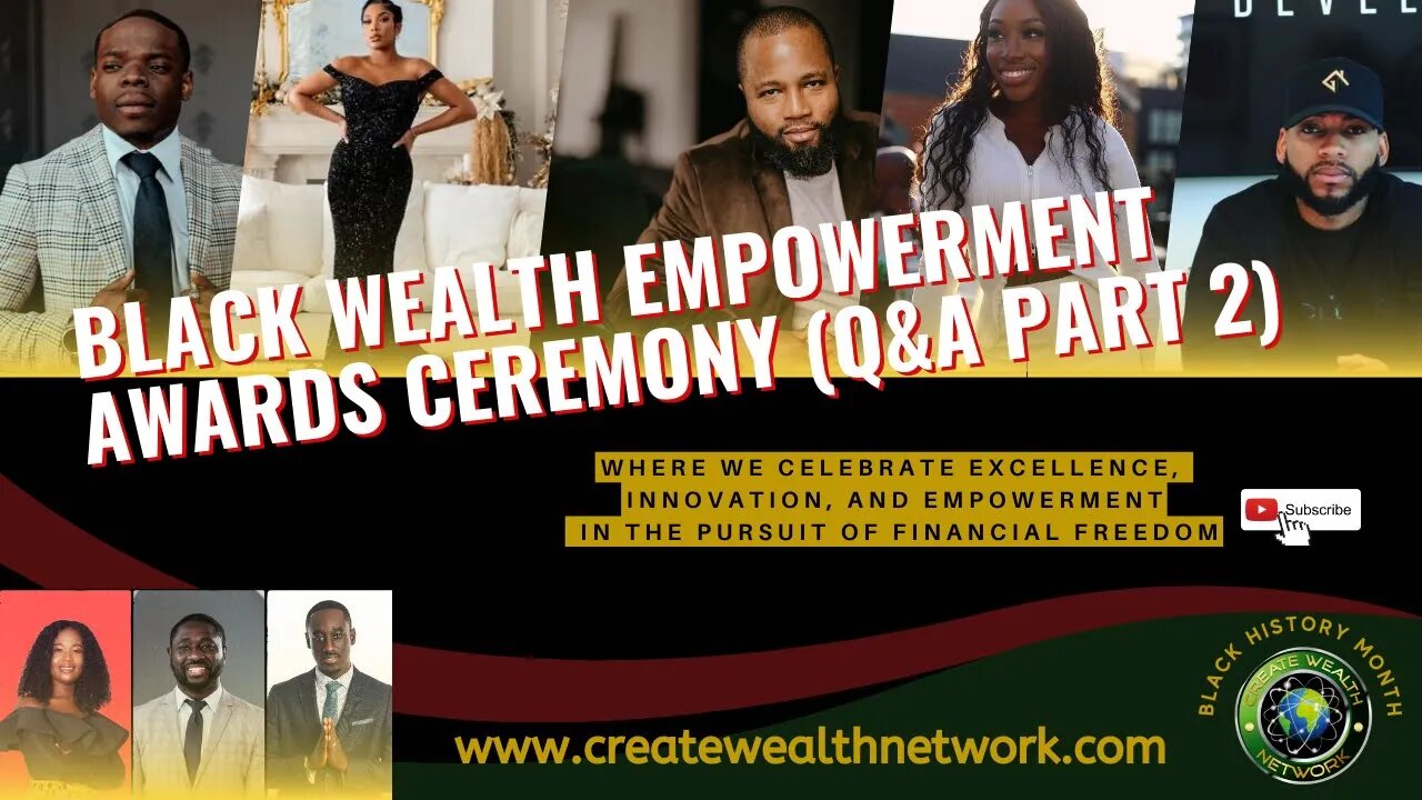 Questions and Answers from the Award Recipients at the Black Wealth Empowerment Awards Part 2