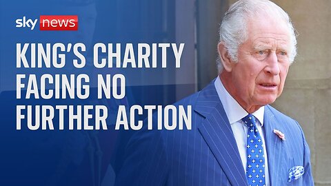 King Charles's charity facing no further action over cash-for-honours allegations