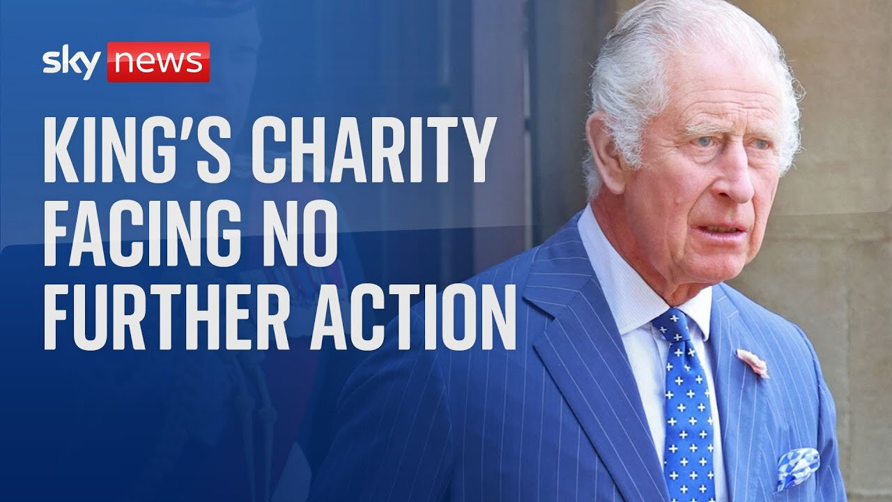 King Charles's charity facing no further action over cash-for-honours allegations
