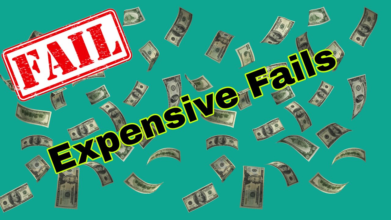 Expensive Fails